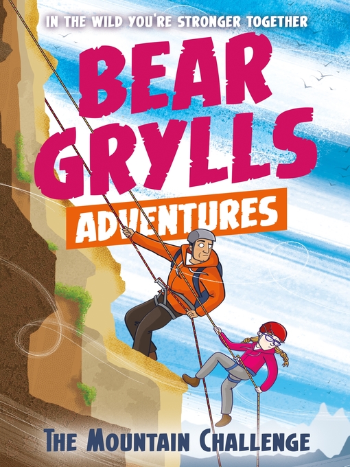 Bear Grylls创作的The Mountain Challenge作品的详细信息 - 可供借阅